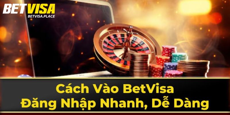 Đăng Nhập Betvisa - Hướng Dẫn Cơ Bản Cho Thành Viên Mới 1 Điều kiện để đăng nhập Betvisa